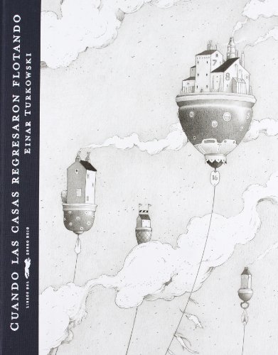 Cuando las casas regresaron flotando