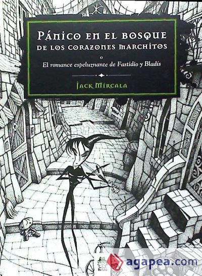 Pánico en el bosque de los corazones marchitos