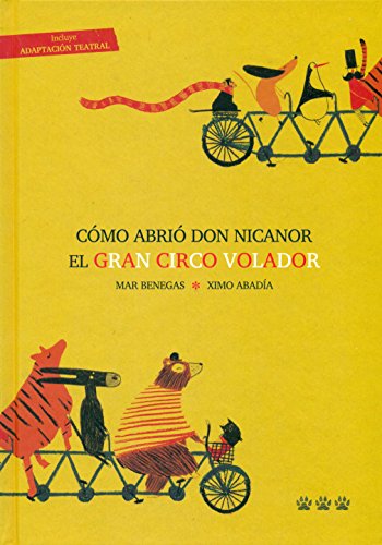 Cómo abrío don Nicanor el gran circo volador