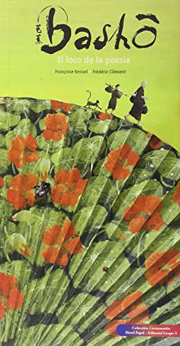 Bashô: El loco de la poesía