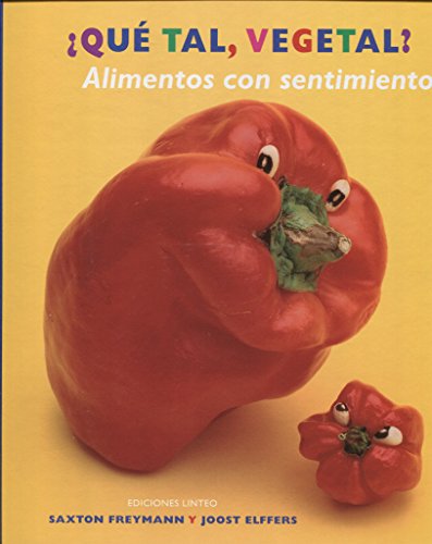 ¿Qué tal, vegetal? Alimentos con sentimientos cover