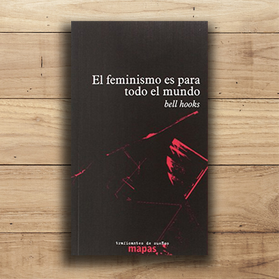 El feminismo es para todo el mundo
