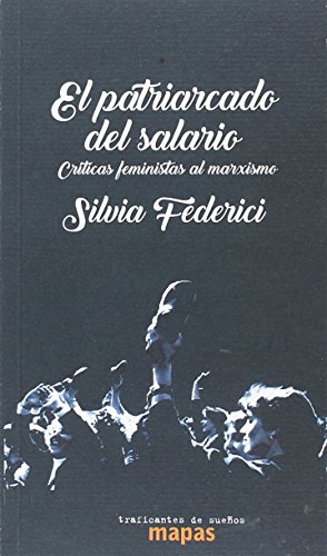 El patriarcado del salario: Críticas feministas al marxismo cover