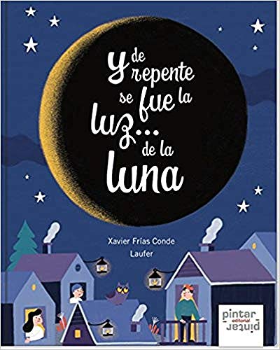 Y de repente se fue la luz... de la luna