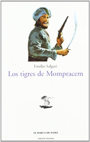 Los Tigres De Mompracem / The Tigers of Mompracem (El Barco De Papel/the Paper Ship)
