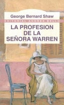 La profesion de la senora Warren / The Mrs. Warren's Profession