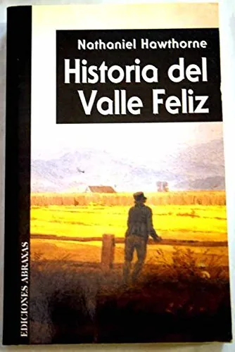 Historia del valle feliz