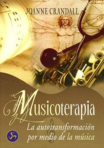 Musicoterapia La autotransformación por medio de la música cover