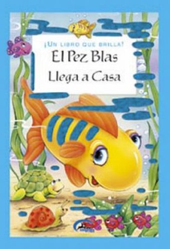El pez Blas llega a casa