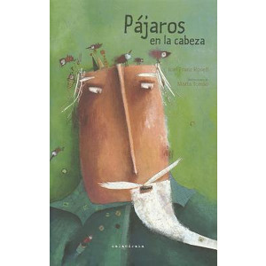 Pájaros en la cabeza