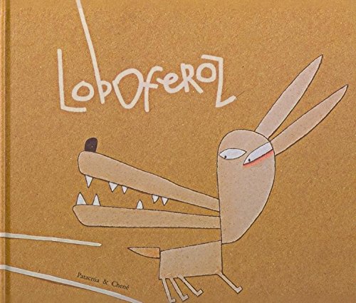 Loboferoz/ Ferocious Wolf cover