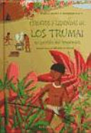Cuentos y leyendas de los Trumai : un pueblo del Amazonas cover