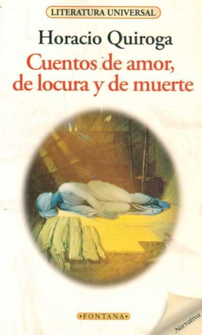 Cuentos de amor, de locura y de muerte