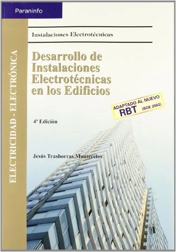 Desarrollo de instalaciones electrotécnicas en los edificios