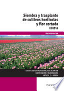 Siembra y trasplante de cultivos hortícolas y flor cortada