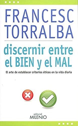 Discernir entre el bien y el mal