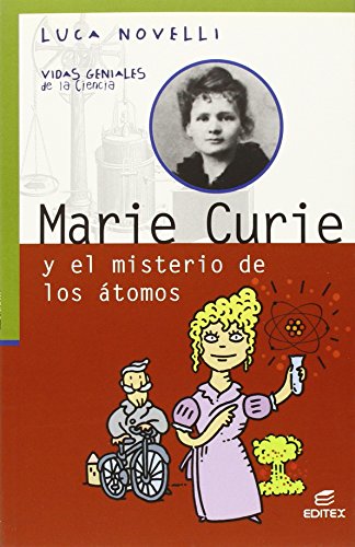 Marie Curie y los misterios de los átomos
