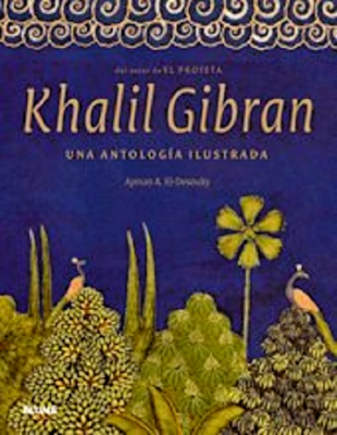 Khalil Gibran. Una antología ilustrada cover