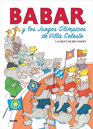 Babar y los juegos olímpicos de Villa Celeste cover