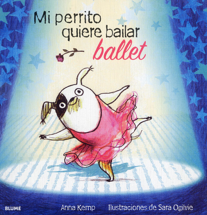 Mi  perrito quiere bailar ballet