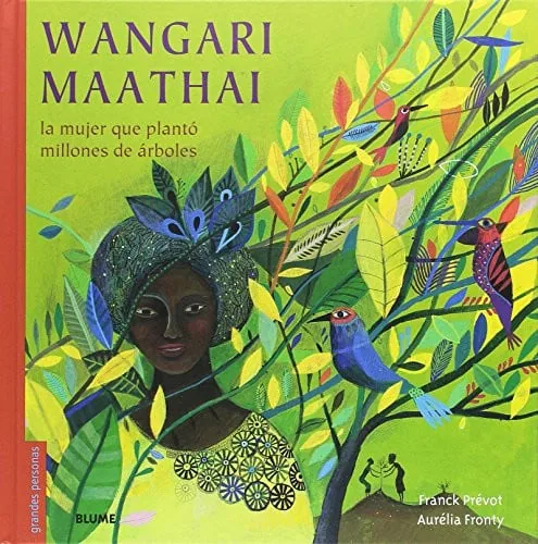 Wangari Maathai: la mujer que plantó millones de árboles cover