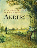 Mis cuentos preferidos de Hans Christian Andersen cover