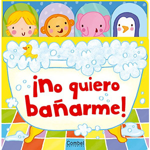 ¡No quiero bañarme!