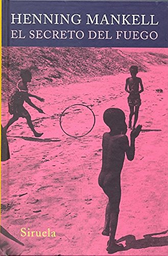 El secreto del fuego