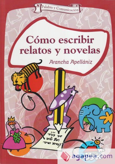 Como escribir relatos y novelas