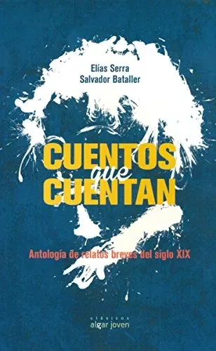 Cuentos que Cuentan, antología de relatos breves del siglo XIX cover