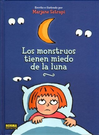 Los monstuos tienen miedo de la luna