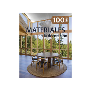 100 tips materiales en la decoración