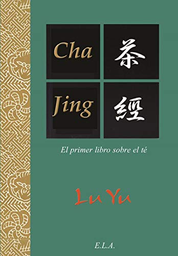 Cha Jing, El Primer Libro Sobre el Té cover