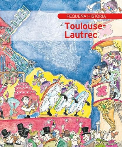 Pequeña historia de Toulouse-Lautrec cover