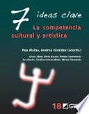 7 ideas clave: La competencia cultural y artística