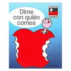 Dime con quién comes