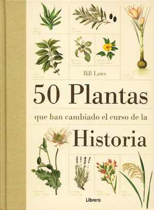50 Plantas que han cambiado el curso de la Historia cover
