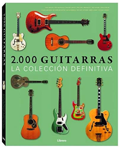 2000 guitarras la colección definitiva