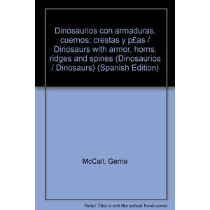 Dinosaurios con armaduras cuernos, crestas y púas cover