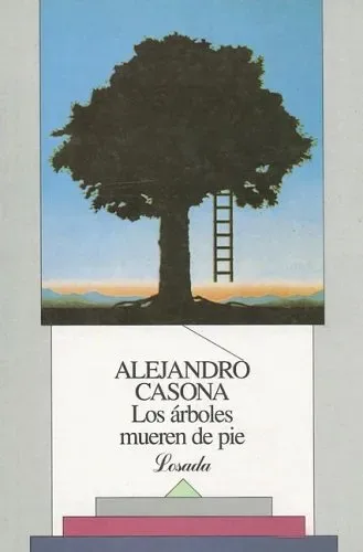 Los árboles mueren de pie