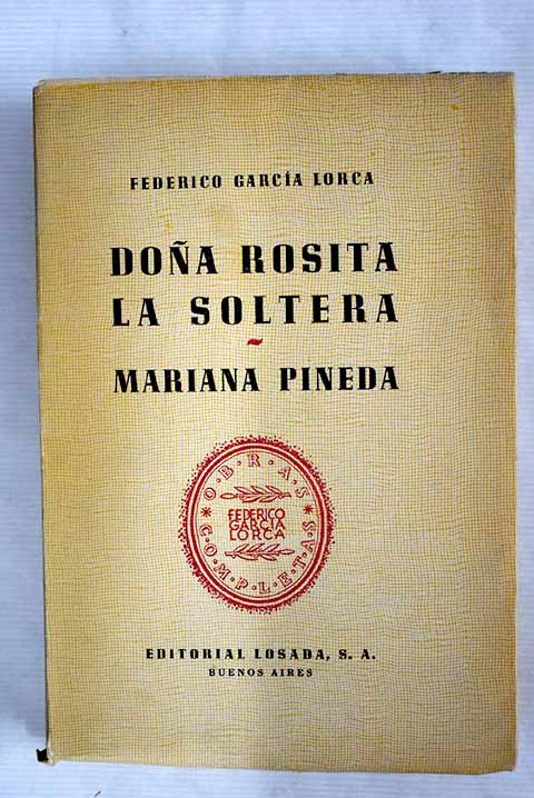 Doña Rosita la soltera o El lenguaje de las flores