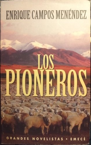 Pioneros, Los