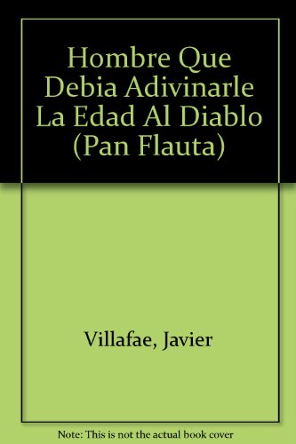 Hombre Que Debia Adivinarle