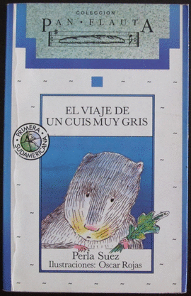 El viaje de un cuis muy gris