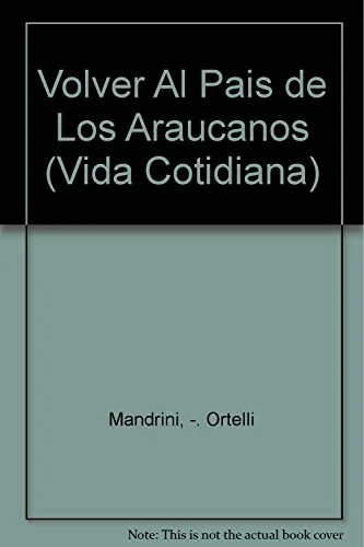 Volver al país de los araucanos cover