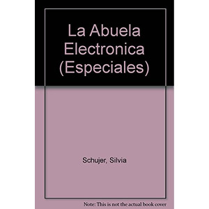 La abuela electrónica y algunos cuentos de su diskette cover