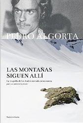 Las montañas siguen allí : la tragedia de los Andes contada como nunca por un sobreviviente cover
