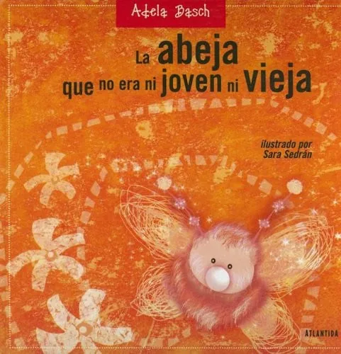 La Abeja Que No Era Ni Joven Ni Vieja