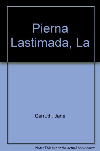 La pierna lastimada cover