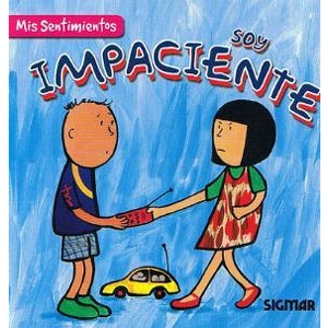 Soy impaciente
